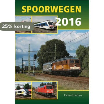 Spoorwegen 2016 9789059611658 Richard Latten, Verzenden, Richard Latten