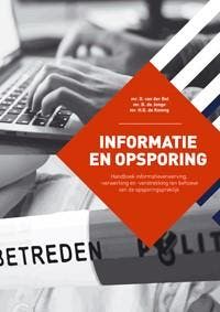Informatie en Opsporing 9789067205955 D. van der Bel, Boeken, Wetenschap, Zo goed als nieuw, Verzenden