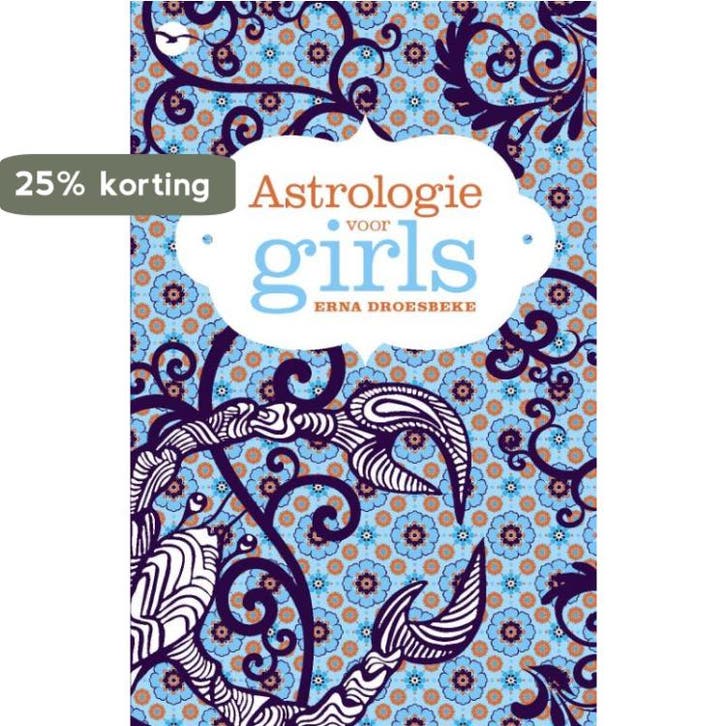 Astrologie for girls 9789057203367 Erna Droesbeke, Boeken, Esoterie en Spiritualiteit, Zo goed als nieuw, Verzenden