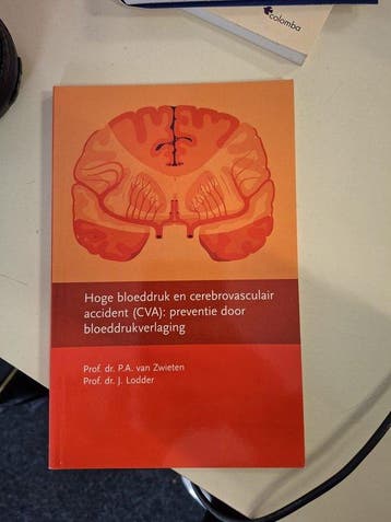 Hoge bloeddruk en cerebrovasculair accident (CVA, Verzenden, P.A. van Zwieten