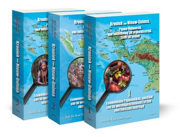 Kroniek Van Nieuw-Guinea, Papua-Indonesië - Van Ontdekking T, Verzenden, Prof. Dr. René Hoksbergen