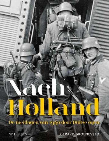 Nach Holland ! | Gerard Groeneveld | Nieuw, Verzenden, Gerard Groeneveld