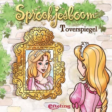 Toverspiegel / Sprookjesboom 9789491928161, Verzenden, Zo goed als nieuw