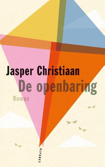 De openbaring 9789021342429 Jasper Christiaan, Verzenden, Jasper Christiaan
