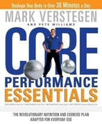 Core Performance Essentials 9781594866272 Mark Verstegen, Livres, Verzenden, Mark Verstegen