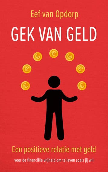 Gek van geld (9789000378821, Eef Van Opdorp), Boeken, Verzenden, Nieuw