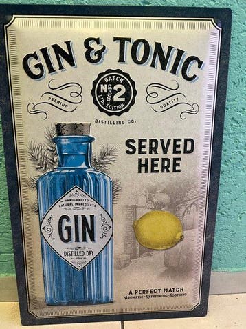 Gin & Tonic served here - Reclamebord - Metaal, Antiek en Kunst