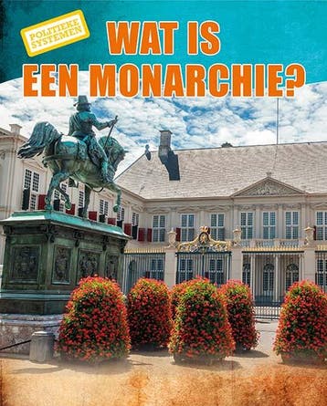 Wat is een monarchie? / Politieke systemen 9789463414241, Verzenden, Zo goed als nieuw, Robyn Hardyman