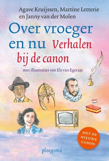 Over Vroeger En Nu | Nieuw, Verzenden, Janny Molen; Martine Letterie; Agave Kruijssen
