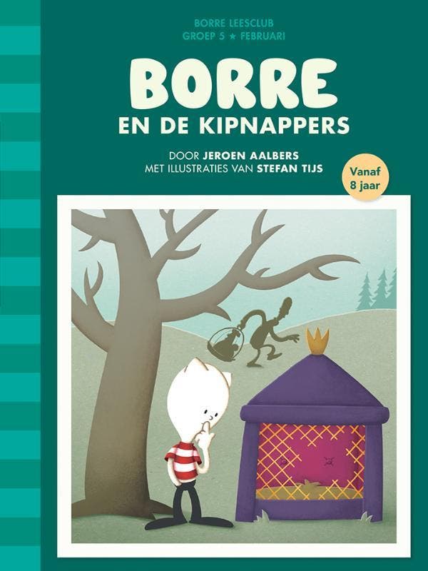 Borre en de kipnappers / De Gestreepte Boekjes 9789089221186, Boeken, Kinderboeken | Kleuters, Gelezen, Verzenden