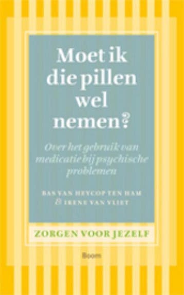 Zorgen voor jezelf Moet ik die pillen wel nemen? / Zorgen, Verzenden, Zo goed als nieuw, Irene van Vliet