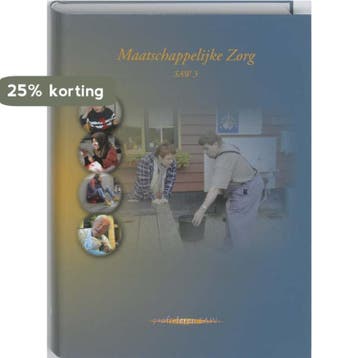 Maatschappelijke Zorg SAW 3 9789085240891, Verzenden, Gelezen