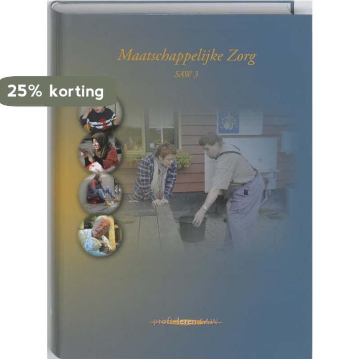 Maatschappelijke Zorg SAW 3 9789085240891, Boeken, Schoolboeken, Gelezen, Verzenden