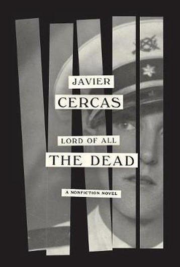 Lord of All the Dead 9780525520900 Javier Cercas, Verzenden, Javier Cercas