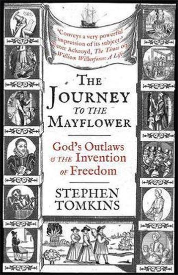 The Journey to the Mayflower Gods Outlaws and the Invention, Livres, Verzenden, Stephen Tomkins