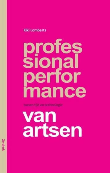 Professional performance van artsen 9789490951306, Verzenden, Kiki Lombarts