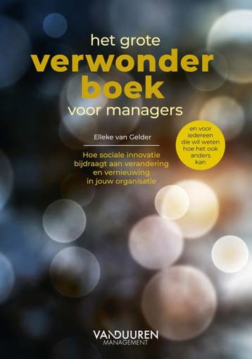 Het Grote Verwonderboek Voor Managers | Elleke Gelder, Verzenden, Elleke Gelder