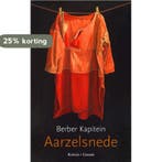 Aarzelsnede 9789059369153 Berber Kapitein, Verzenden, Gelezen, Berber Kapitein