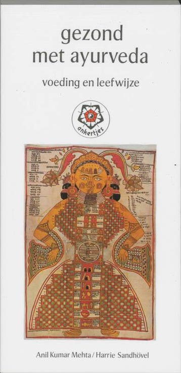 Gezond met ayurveda / Ankertjes / 191 9789020208108, Boeken, Verzenden, Zo goed als nieuw, H. Sandhovel