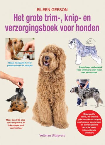 Het Grote Trim-, Knip- En Verzorgingsboek Voor Honden, Verzenden, Nieuw, Eileen Geeson