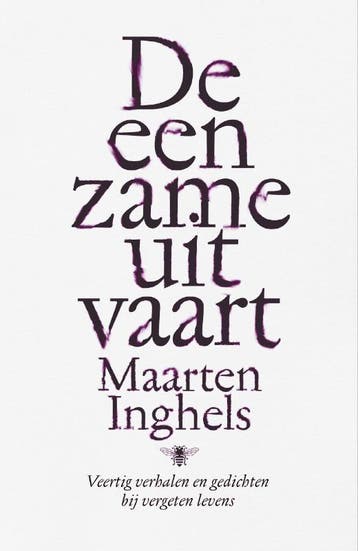 De eenzame uitvaart 9789085425311 Maarten Inghels, Boeken, Literatuur, Verzenden, Zo goed als nieuw, Maarten Inghels