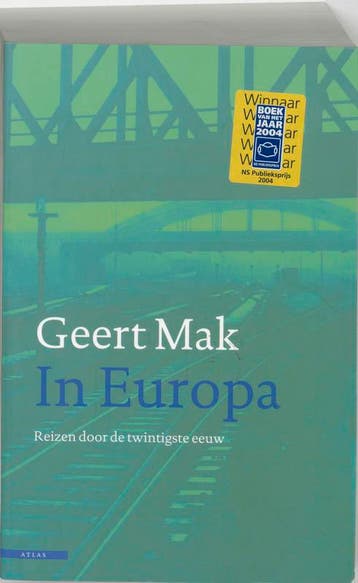 In Europa 9789045011783 Geert Mak, Verzenden, Zo goed als nieuw, Geert Mak