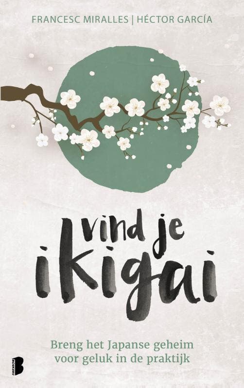 Vind je ikigai 9789022581698 Francesc Miralles, Livres, Psychologie, Envoi