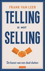 Telling is not selling 9789044658439 Frank Van Leer, Verzenden, Gelezen, Frank Van Leer