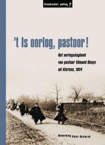 t Is oorlog, mijnheer pastoor / Grootvaders oorlog / 7, Boeken, Verzenden, Zo goed als nieuw, P. Declercke