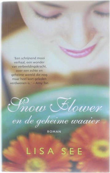 Snow Flower en de geheime waaier | - See, Boeken, Verzenden, Nieuw