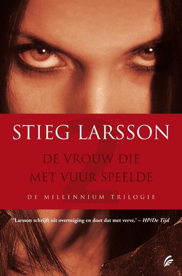 De vrouw die met vuur speelde 9789056723095 Stieg Larsson, Boeken, Verzenden, Zo goed als nieuw, Stieg Larsson