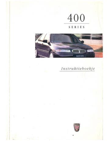 1998 ROVER 400 INSTRUCTIEBOEKJE NEDERLANDS, Auto diversen, Handleidingen en Instructieboekjes