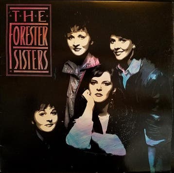 The Forester Sisters - The Forester Sisters, Verzenden