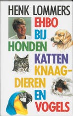 EHBO bij honden, katten, knaagdieren en vogels 9789052661797, Boeken, Verzenden, Zo goed als nieuw, H. Lommers