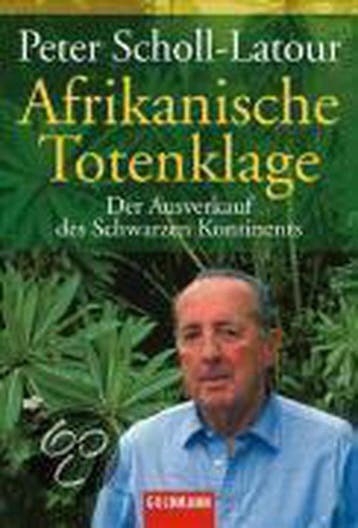 Afrikanische Totenklage 9783442152193 Peter Scholl- Latour, Verzenden, Peter Scholl- Latour