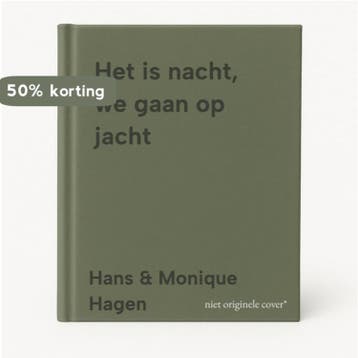 Het is nacht, we gaan op jacht 9789027640871, Boeken, Verzenden, Gelezen, Hans & Monique Hagen