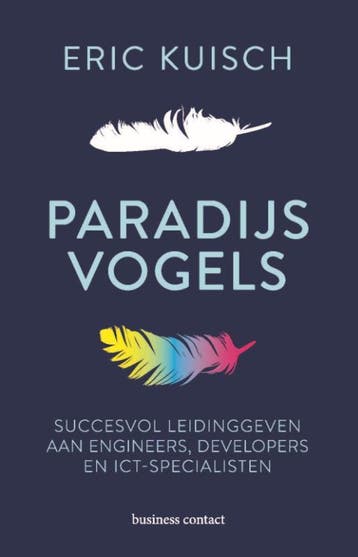 Paradijsvogels 9789047014904 Eric Kuisch, Verzenden, Eric Kuisch