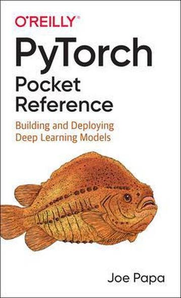 PyTorch Pocket Reference 9781492090007 Joe Papa, Verzenden, Gelezen, Joe Papa