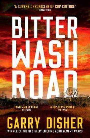 Bitter Wash Road 9781788165075 Garry Disher, Verzenden, Gelezen, Garry Disher