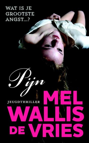 Pijn 9789026144356 Mel Wallis de Vries, Boeken, Verzenden, Gelezen, Mel Wallis de Vries