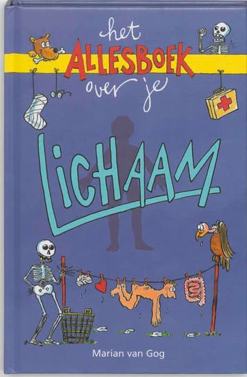 Het allesboek over je lichaam / Het allesboek over, Verzenden, Zo goed als nieuw, M. van Gog