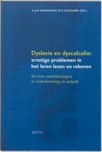 Dyslexie en dyscalculie 9789033451485, Verzenden, Gelezen