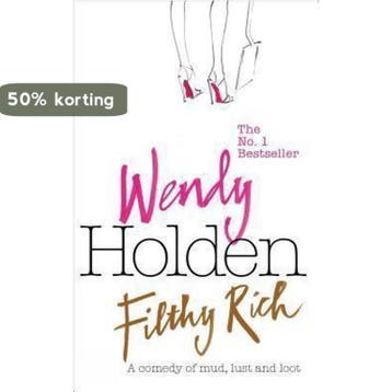 Filthy Rich 9780755344222 Wendy Holden, Verzenden, Gelezen, Wendy Holden