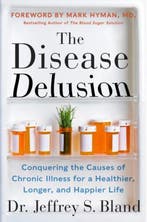 The Disease Delusion 9780062290748 Dr.Jeffrey Bland, Verzenden, Gelezen, Dr.Jeffrey Bland
