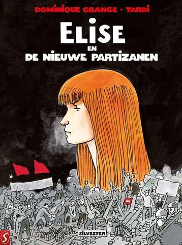 Elise en de nieuwe partizanen 9789463069120 Tardi, Boeken, Verzenden, Gelezen, Tardi