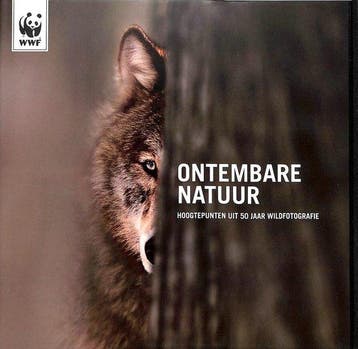 Ontembare natuur. Hoogtepunten uit 50 jaar wildfotografie., Verzenden, Rosamund Kidman Cox