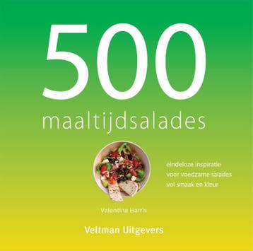 500 maaltijdsalades / 500-serie 9789048319336, Verzenden, Valentina Harris