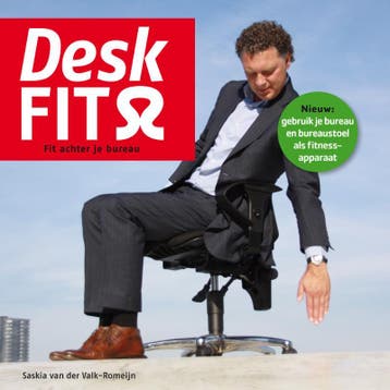 Deskfit 9789081666718 Saskia van der Valk-Romeijn, Verzenden, Gelezen, Saskia van der Valk-Romeijn