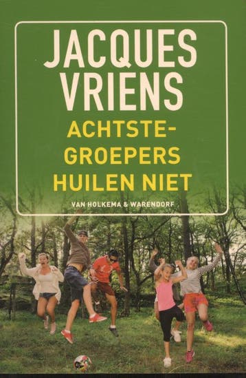 Achtste groepers huilen niet 9789000347445 Jacques Vriens, Boeken, Verzenden, Gelezen, Jacques Vriens