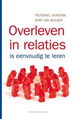 Overleven in relaties is eenvoudig te leren 9789035134034, Verzenden, Gelezen, Pieternel Dijkstra
